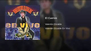 Valentín Elizalde - 08 El Cuervo (En Vivo)