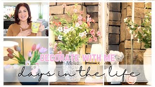 DAYS IN THE LIFE | DECORATE WITH ME | 🌸SPRING DECORATING IDEAS & Styling tips | EASY RECIPE! 🌮