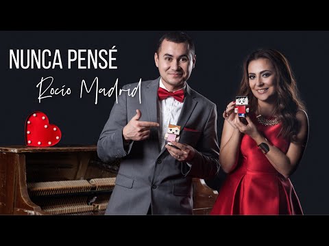 Nunca pensé/ Rocio Madrid / Canción de Boda(Video Clip Oficial)