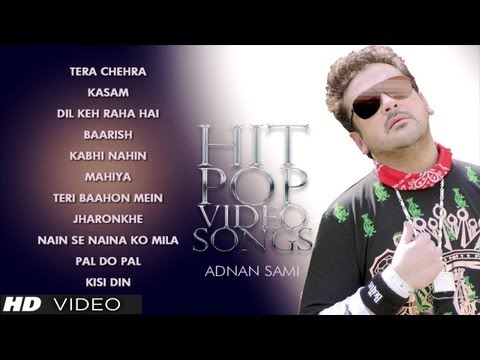 Adnan Sami Hit Pop Album Songs - Video Jukebox
