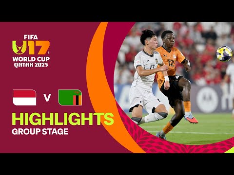 Indonesia vs Zambia Highlights | FIFA U-17 World Cup Qatar 2025