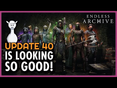 😲 Update 40 Preview | Endless Archive, 5pc Class Sets, Grand Master Crafting Stations and More!