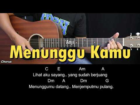 Menunggu Kamu - Anji | Tutorial Chord Gitar Mudah dan Lirik