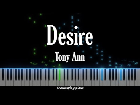 Desire - Tony Ann | Piano Tutorial
