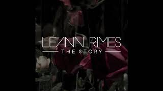 LeAnn Rimes - The Story (Official Audio)