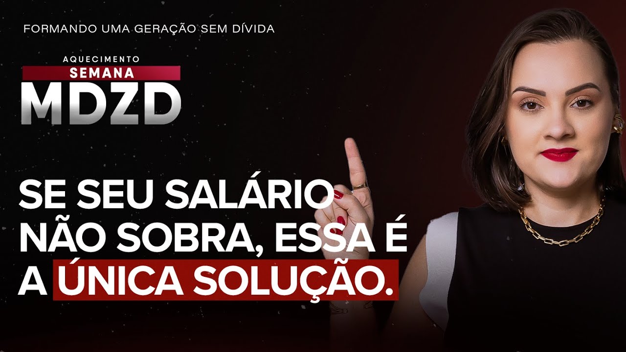 Se seu salário NÃO SOBRA, essa é a única solução.