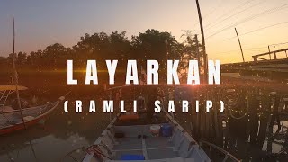 Download lagu LAYARKAN - RAMLI SARIP [MISI A.I.B #73] mp3