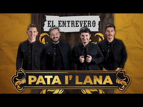 El Entrevero - Pata i’ lana | Video Oficial