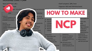 How to make a DETAILED Nursing Care Plan