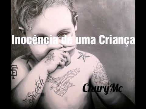 ChuryMc - Inocência de uma Criança