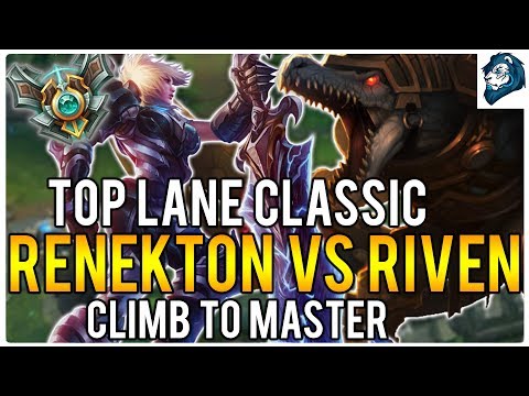 TOP LANE CLASSIC: RENEKTON VS RIVEN - Climb to Master | League of Legends