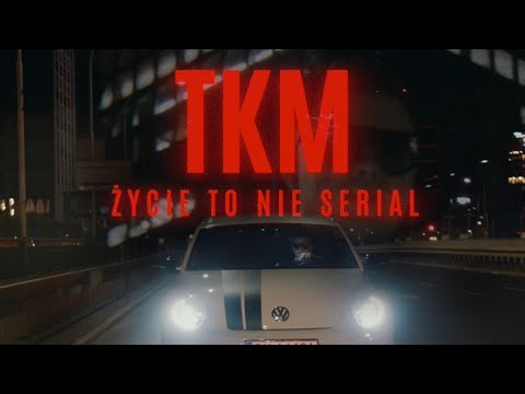 TKM - Życie to nie serial prod.bugi_beatz x yngflam [Official video]