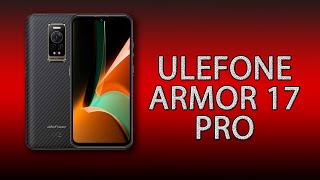 Ulefone Armor 17 Pro 8/256GB Black - відео 2