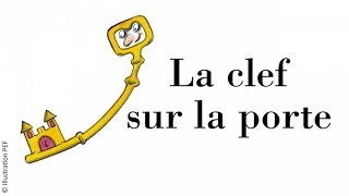 Pierre Chêne - La clef sur la porte - poème enfance
