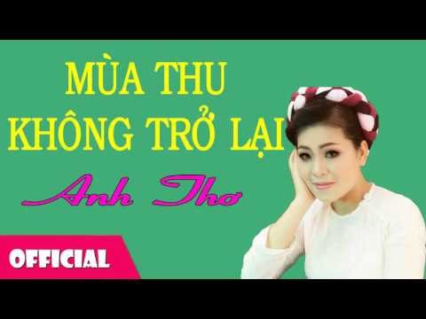 Thể hiện bởi Anh Thơ