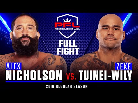 Full Fight | Alex Nicholson vs Zeke Tuinei-Wily | PFL 6, 2019