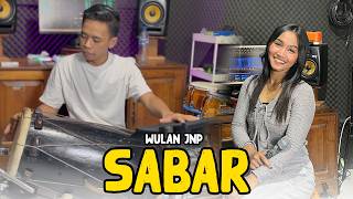 Download lagu SABAR versi Koplo Jaranan HK - Wulan JNP mp3 Download lagu SABAR versi Koplo Jaranan HK - Wulan JNP mp3