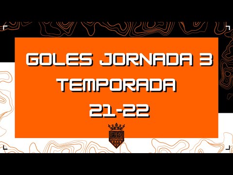 GOLES J03 Temporada 21-22 | Atzeneta UE vs. Recambios Colón