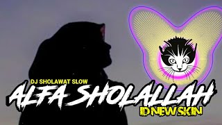 Download lagu DJ ALFA SHOLALLAH (VERSI SLOW BANGET) mp3 Download lagu DJ ALFA SHOLALLAH (VERSI SLOW BANGET) mp3