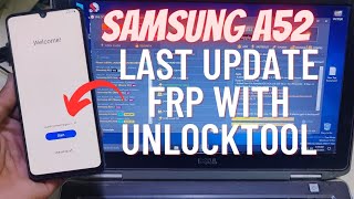 Galaxy A52 Frp Bypass Latest Patch Update With UnlockTool Com Frp Reset 2023