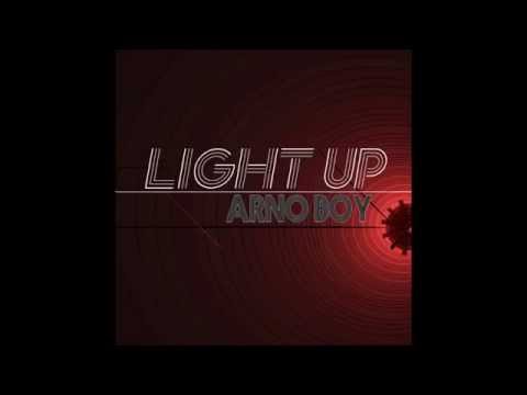 Arno Boy - Light Up