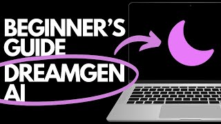DreamGen AI 初心者ガイド（2025 チュートリアル）