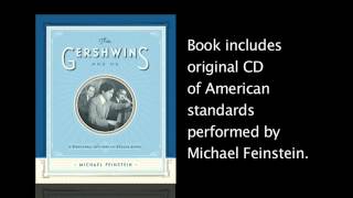 The Gershwins and Me by Michael Feinstein