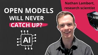 Why the US need Open Models | Nathan Lambert on what matters in the AI and science world