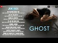 Ghost Full Movie Audio Jukebox Vikram Bhatt Sanaya Irani Shivam Bhaargava
