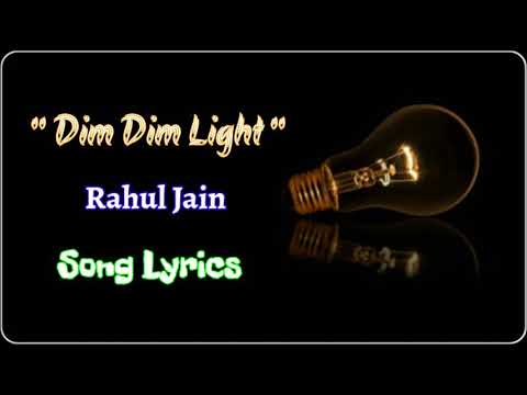 Dim Dim Light - Lyrical Video | Rahul Jain | Sooraj Pancholi | Larissa Bonesi | Best Status Dairy
