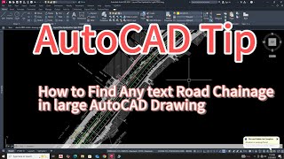 How to Find Text or Road Chainage in Large AutoCAD Drawings Without Lisp