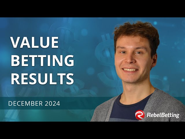 Value betting results december 2024
