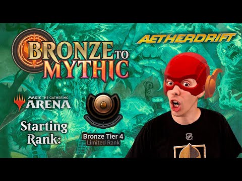 🥉 Bronze To Mythic: Episode 1 - Starting Rank: Bronze 4 - MTG Arena: 🏁 Aetherdrift 🏁