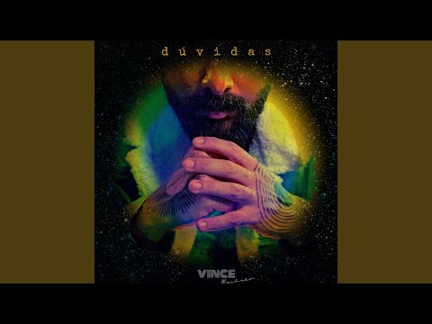 Dúvidas - Vince Machado