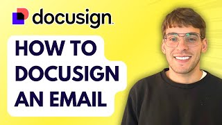 How to Docusign an Email [2025 Guide]