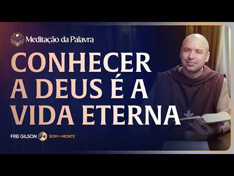 FREI GILSON-MEDITAÇÃO DA PALAVRA