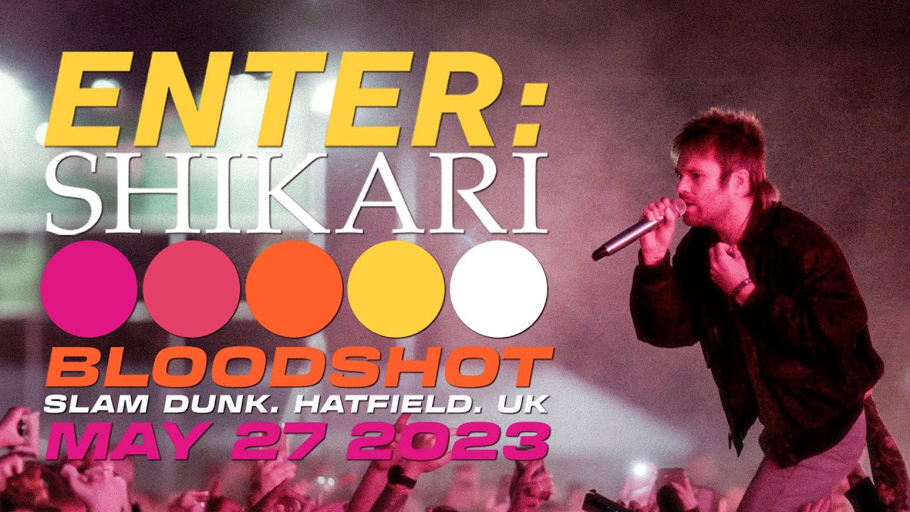 Enter Shikari - Bloodshot (Slam Dunk. UK. May 2023)