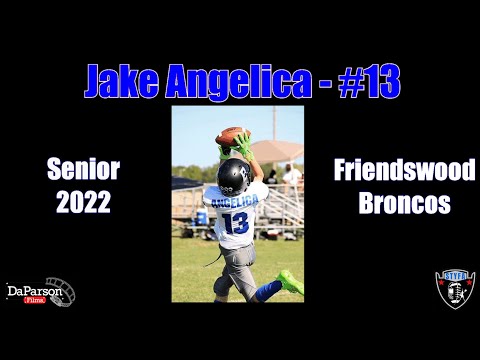 Jake Angelica - #13 - Senior Friendswood Broncos - 2022 STYFA Season Highlight