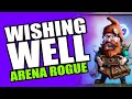 WISHING WELL Rogue ! - Full Run - Hearthstone Arena