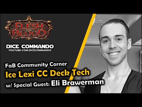 Flesh and Blood TCG | Go Again! Ep124 - Ice Lexi Tech w/ Eli Brawerman
