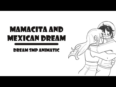 Mexican Dream rants about Mamacita | Dream SMP animatic