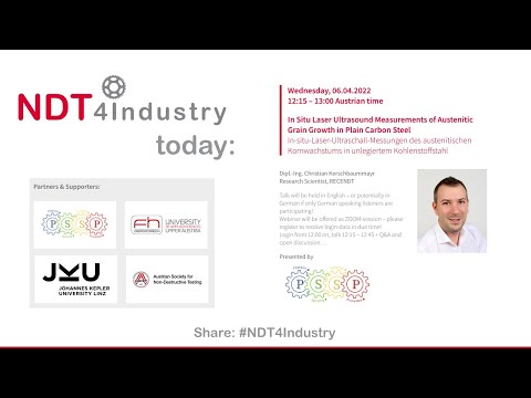 NDT4Industry - PSSP-Talk C. Kerschbaummayr: InSitu Laser Ultrasound Meas. of Austenitic Grain Growth