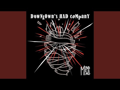 Downtown’s Bad Company - Drive Me Crazy