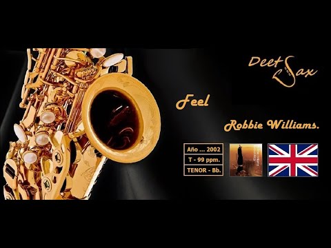 🇬🇧 FEEL - Robbie Williams - Tenor Sax