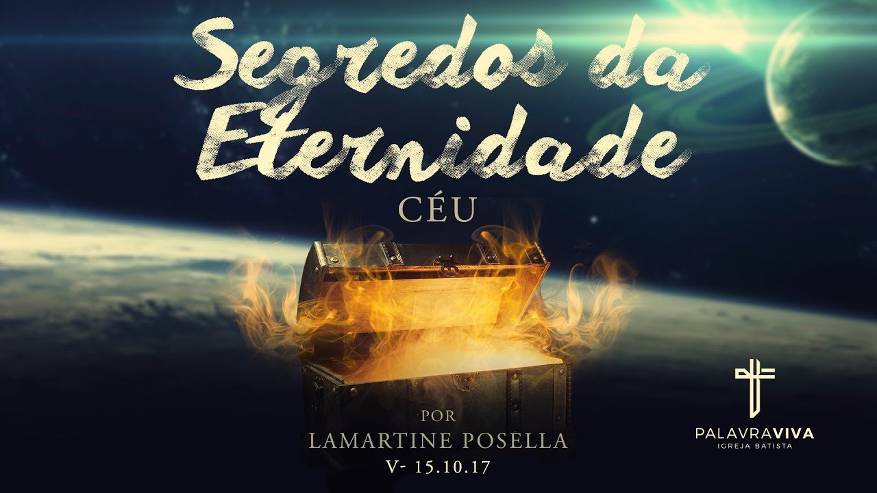 CÉU - Segredos da Eternidade - Lamartine Posella