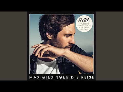 Die Reise (live) – Max Giesinger