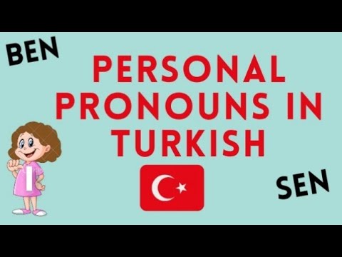 Personal Pronouns in Turkish