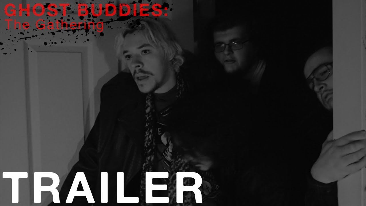 Ghost Buddies: The Gathering | TRAILER