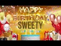 SWEETY Happy Birthday Sweety