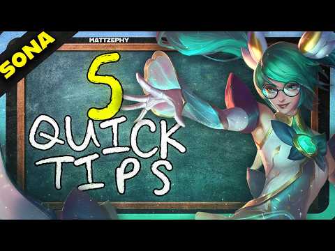 5 WAYS TO IMPROVE YOUR SONA GAMEPLAY! | League of Legends